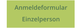 Anmeldeformular Einzelperson