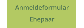 Anmeldeformular  Ehepaar