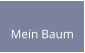 Mein Baum