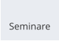 Seminare