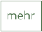 mehr