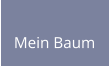 Mein Baum